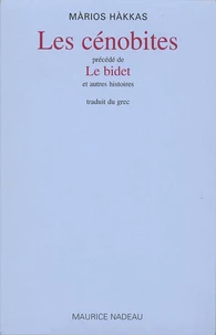 Les cénobites. précédé de Le bidet