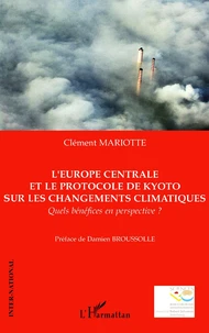 L'Europe centrale et le protocole de Kyoto sur les changements climatiques