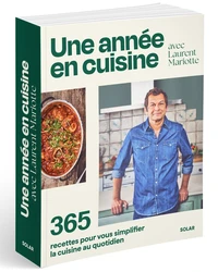 Une année en cuisine avec Laurent Mariotte