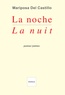 Mariposa Del Castillo - La nuit - Edition bilingue français-anglais.