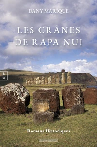 Les crânes de Rapa Nui