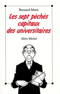 Les Sept Péchés capitaux des universitaires
