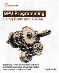 GPU Programming using Rust and CUDA