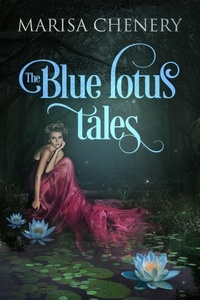 Marisa Chenery - The Blue Lotus Tales.