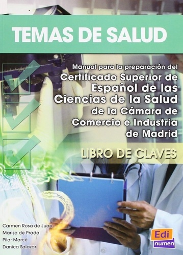 Marisa de Prada - Temas de salud - Libro de claves - Manuel de preparacionc del Certificado Superior de la Ciencias de la Salud.