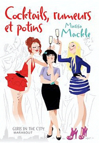 Marisa Mackle - Cocktails, rumeurs et potins.