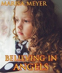  Marisa Meyer - Believing In Angels.
