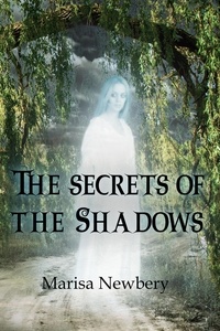  Marisa Newbery - The Secrets of the Shadow.