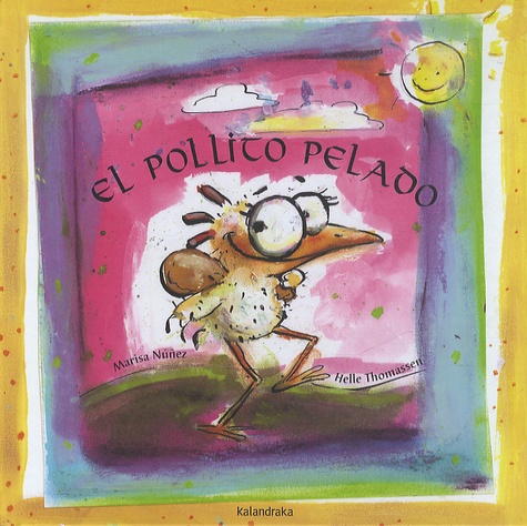 Marisa Nuñez et Helle Thomassen - El Pollito Pelado.