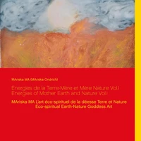 Energies de la terre-mère et mère nature