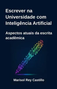 Escrever na Universidade com Inteligência Artificial