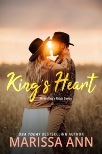  Marissa Ann - King's Heart - Three King's Ridge, #1.