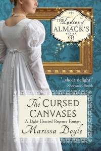  Marissa Doyle - The Cursed Canvases: A Light-Hearted Regency Fantasy - The Ladies of Almack's, #4.