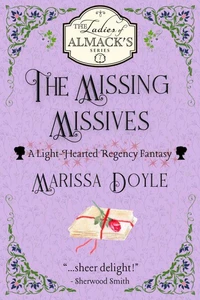 The Missing Missives: A Light-hearted Regency Fantasy