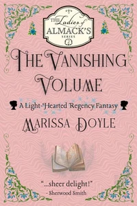 The Vanishing Volume: A Light-Hearted Regency Fantasy