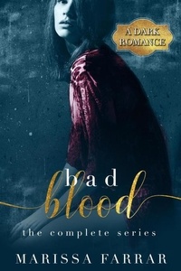  Marissa Farrar - Bad Blood: The Complete Series.