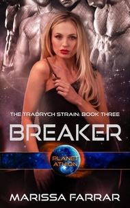  Marissa Farrar - Breaker - The Tradrych Strain, #3.