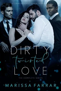 Dirty Twisted Love