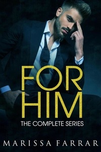  Marissa Farrar - For Him: The Complete Series.