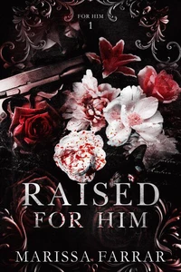 Raised For Him