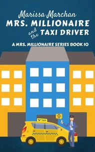 Mrs. Millionaire and the Taxi Driver