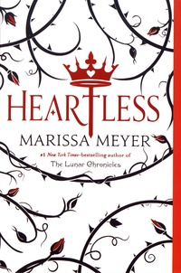Marissa Meyer - Heartless.