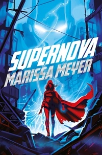 Marissa Meyer - Supernova.