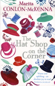Marita Conlon-McKenna - The Hat Shop on the Corner.