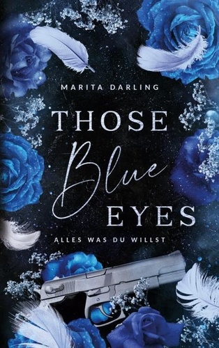 Marita Darling - Those blue Eyes - Alles was du willst.