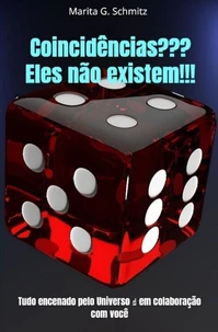 Coincidências??? Eles não existem!!!