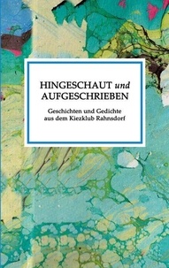 Liens de téléchargement d'ebooks gratuits Hingeschaut und aufgeschrieben par  9783769380071