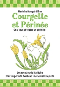 Courgette et Périnée