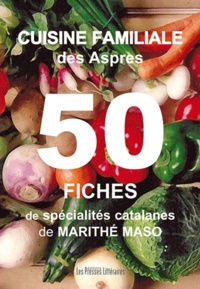 Cuisine familiale des Aspres - 50 fiches de spécialités catalanes.pdf