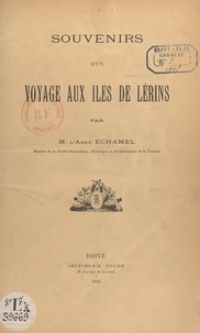 Marius Échamel - Souvenirs d'un voyage aux îles de Lérins.