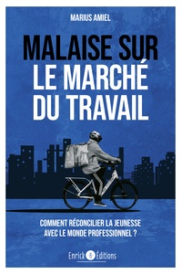 Téléchargement gratuit des livres de vente Malaise sur le marché du travail  par Marius Amiel in French 9782383131977