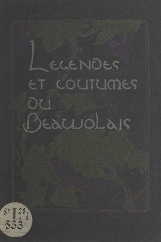Légendes et coutumes du Beaujolais