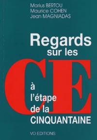 Regards Sur Les Ce A L'Etape De La Cinquantaine