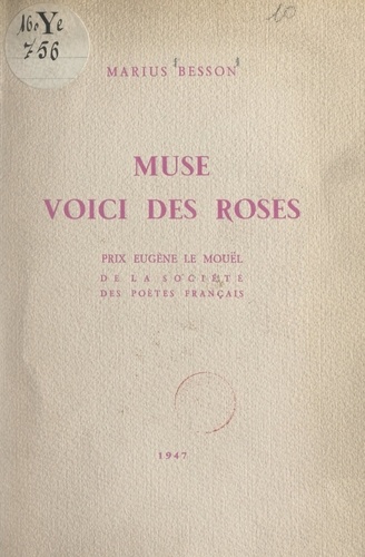 Muse, voici des roses