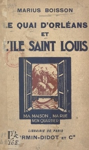 Marius Boisson - Le Quai d'Orléans et l'Île Saint-Louis.