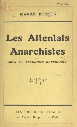 Les attentats anarchistes sous la Troisième République