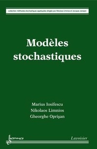 Marius Iosifescu - Modèles stochastiques.