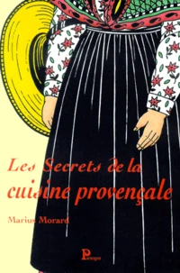 Les Secrets De La Cuisine Provencale