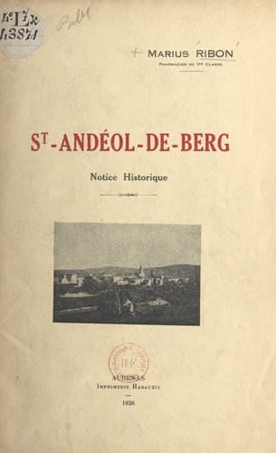 St-Andéol-de-Berg. Notice historique
