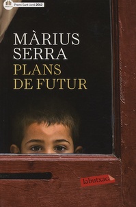 Màrius Serra - Plans de futur.