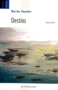 Marius Vaucher - Destins.