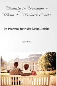Im Paartanz führt der Mann... nicht.