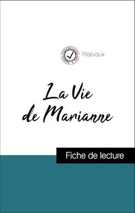  Marivaux - Analyse de l'œuvre : La Vie de Marianne (résumé et fiche de lecture plébiscités par les enseignants sur fichedelecture.fr).