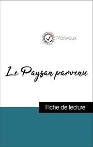  Marivaux - Analyse de l'œuvre : Le Paysan parvenu (résumé et fiche de lecture plébiscités par les enseignants sur fichedelecture.fr).