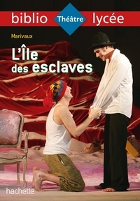  Marivaux et Isabelle de Lisle - Bibliolycée - L'Ile des esclaves, Marivaux - BAC 2024.
