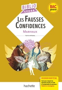 Véronique Brémond et  Marivaux - BiblioLycée - Les Fausses Confidences, Marivaux - BAC 2024.